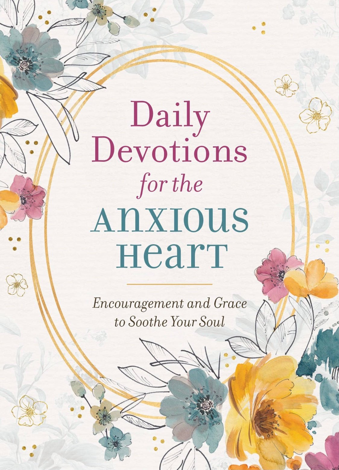 Daily Devotions for the Anxious Heart - Ballyhoo Boutique and Gift